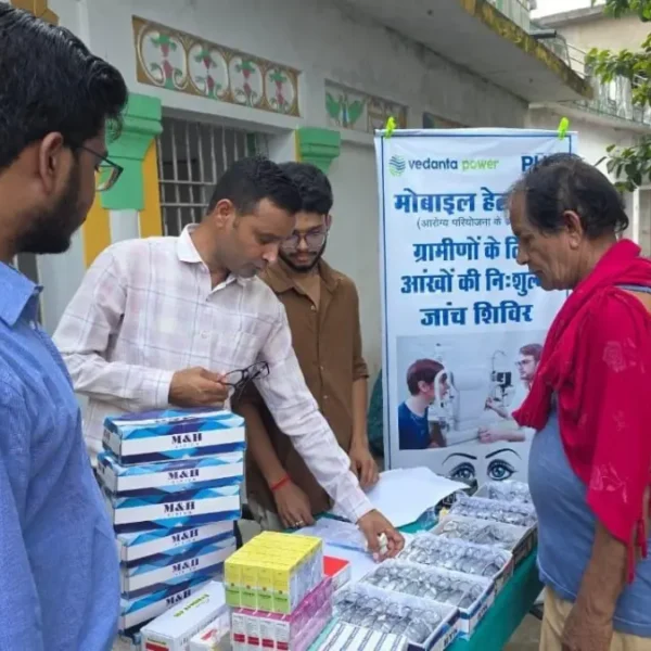 वेदांता पावर की आरोग्य परियोजना के अंतर्गत नेत्र शिविरों से लगभग 600 नागरिक लाभान्वित